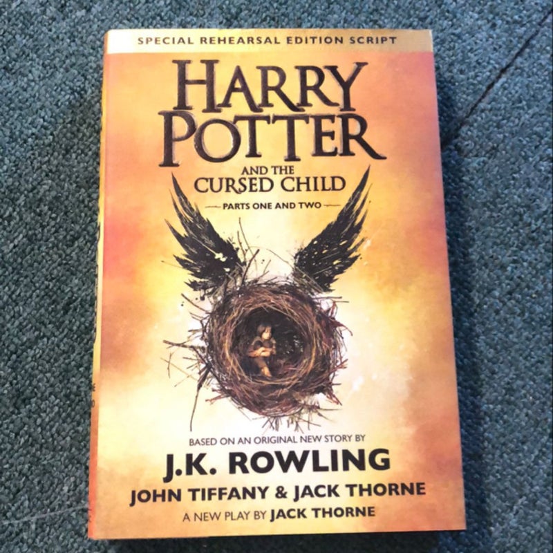 Harry Potter and the Cursed Child Parts One and Two (Special Rehearsal Edition Script)