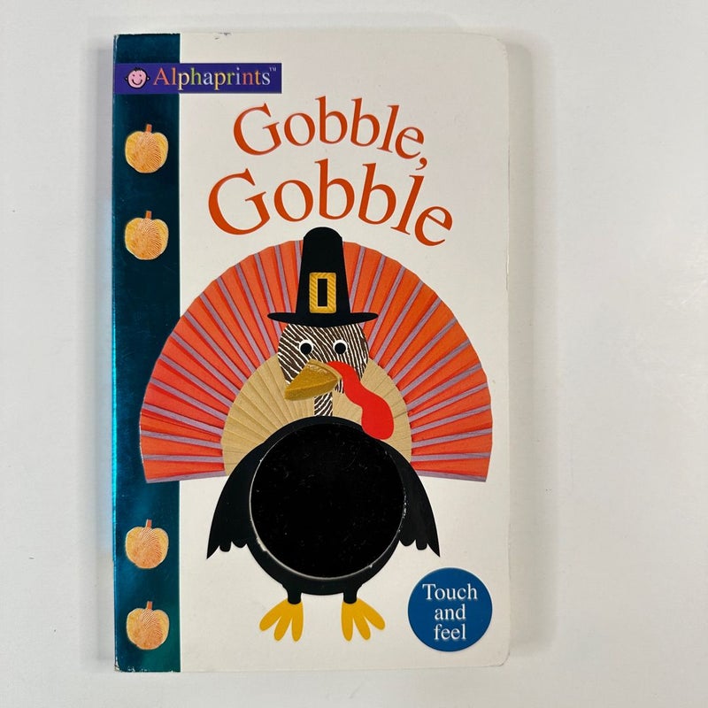 Priddy Books Alphaprints Gobble, Gobble Touch and Feel Book (Board Book)