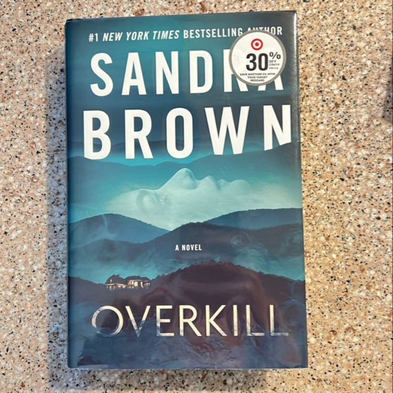 Overkill