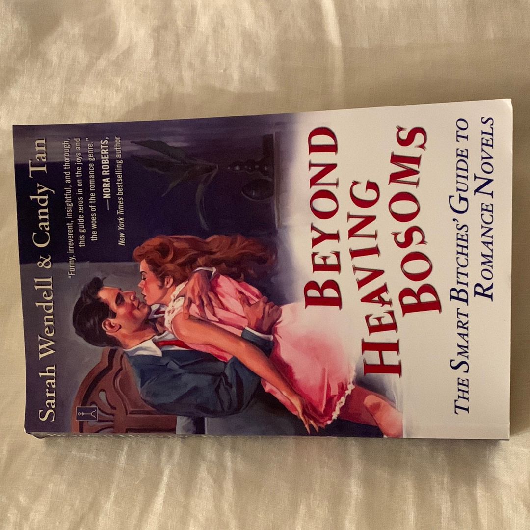 Beyond Heaving Bosoms