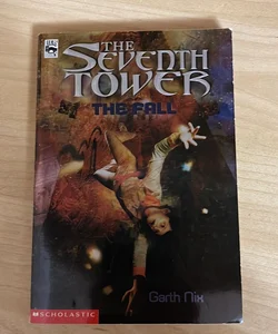 The Seventh Tower The Fall Book 1