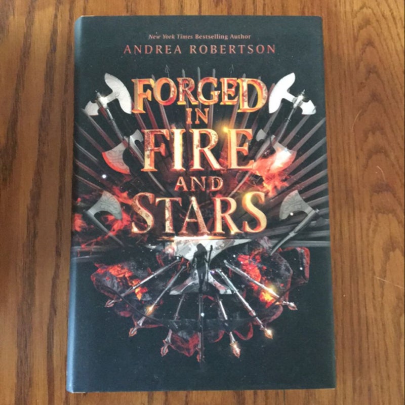 Forged in Fire and Stars