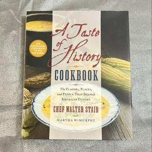 A Taste of History Cookbook