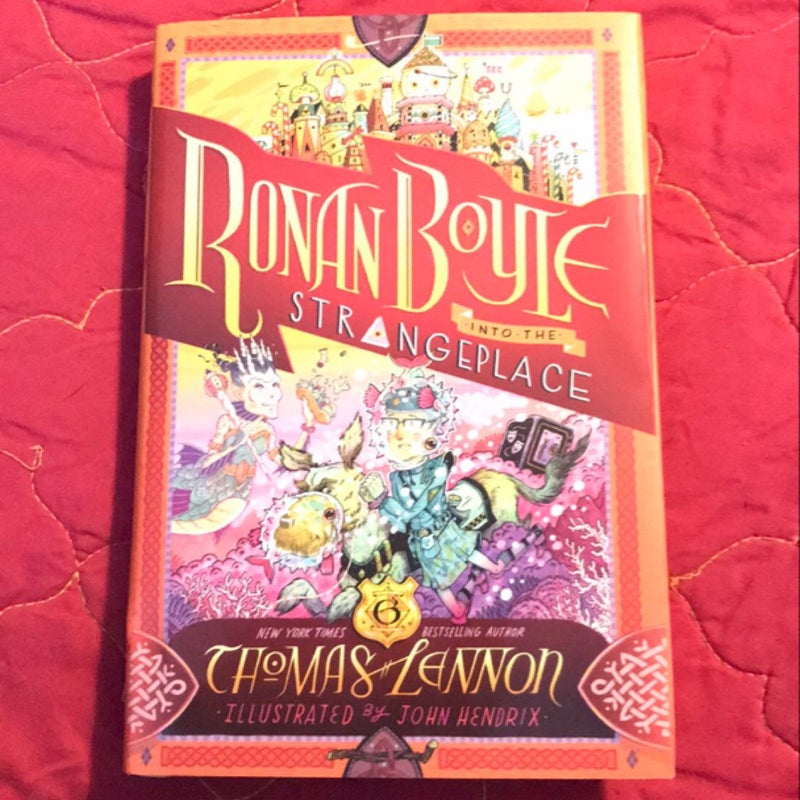 Ronan Boyle into the Strangeplace (Ronan Boyle #3)