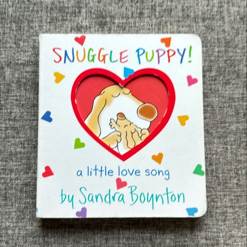 Snuggle Puppy! (board book)