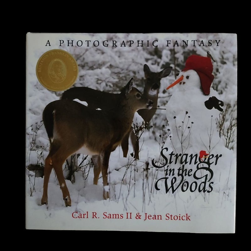Stranger In The Woods: A Photographic Fantasy Hardcover Book