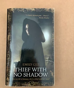 Thief with No Shadow