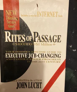 Rites of Passage at $100,000 to $1 Million+