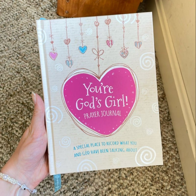 You're God's Girl! Prayer Journal