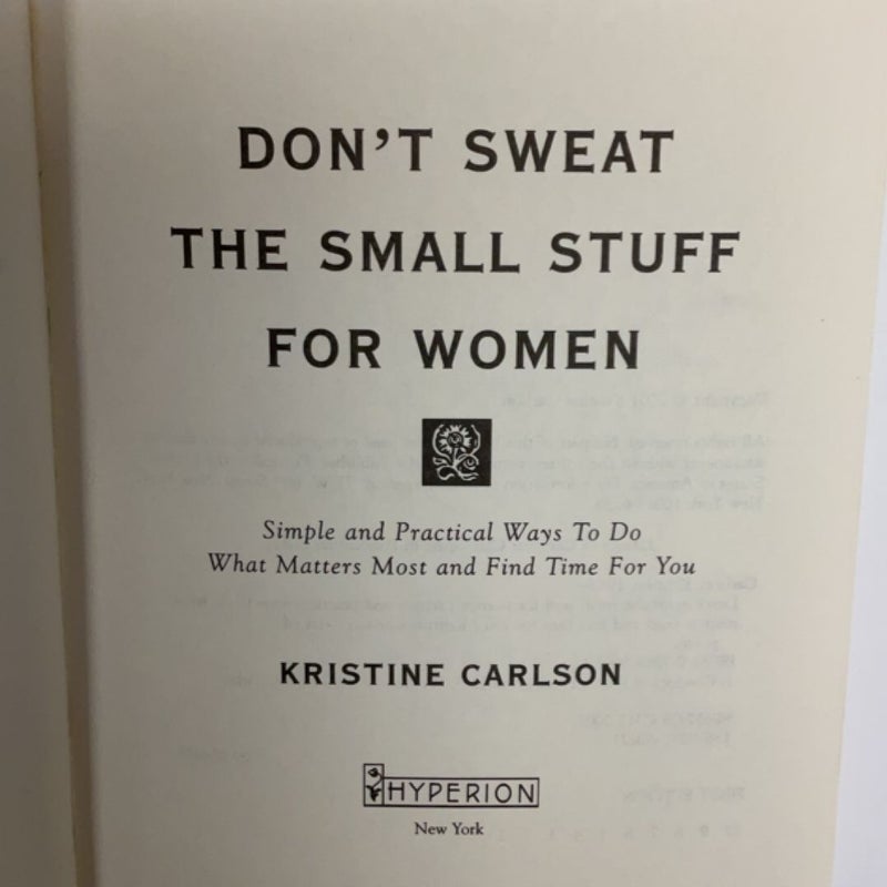 Don't Sweat the Small Stuff for Women