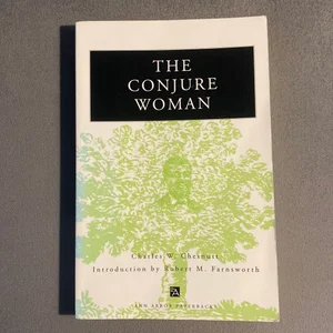 The Conjure Woman and Other Conjure Tales