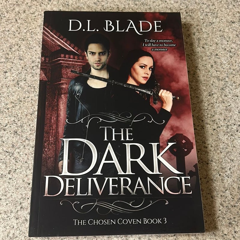 The Dark Deliverance