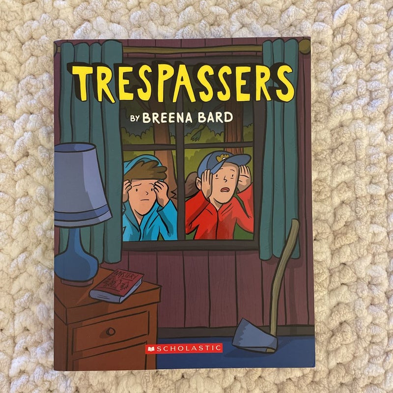 Trespassers