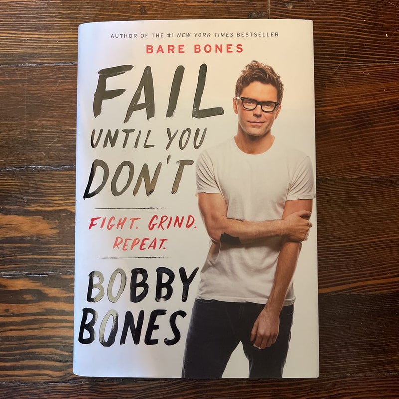 Fail until You Don't