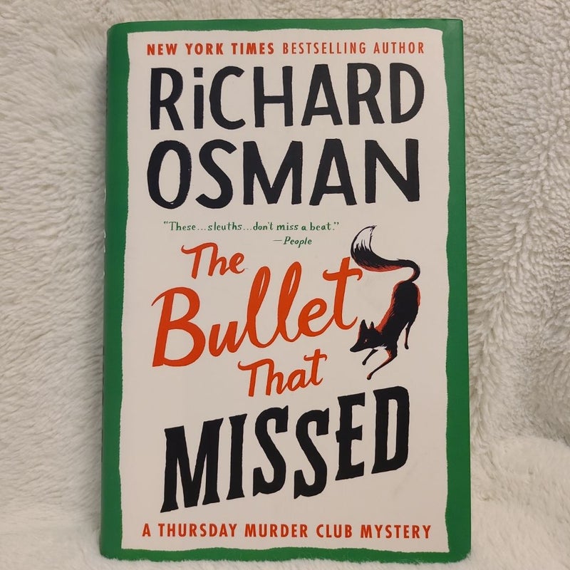 The Bullet That Missed