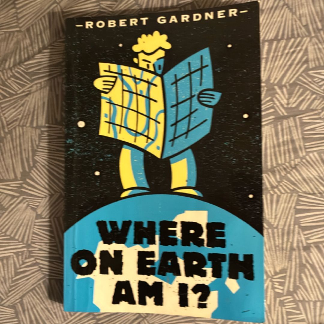 Where on Earth Am I?