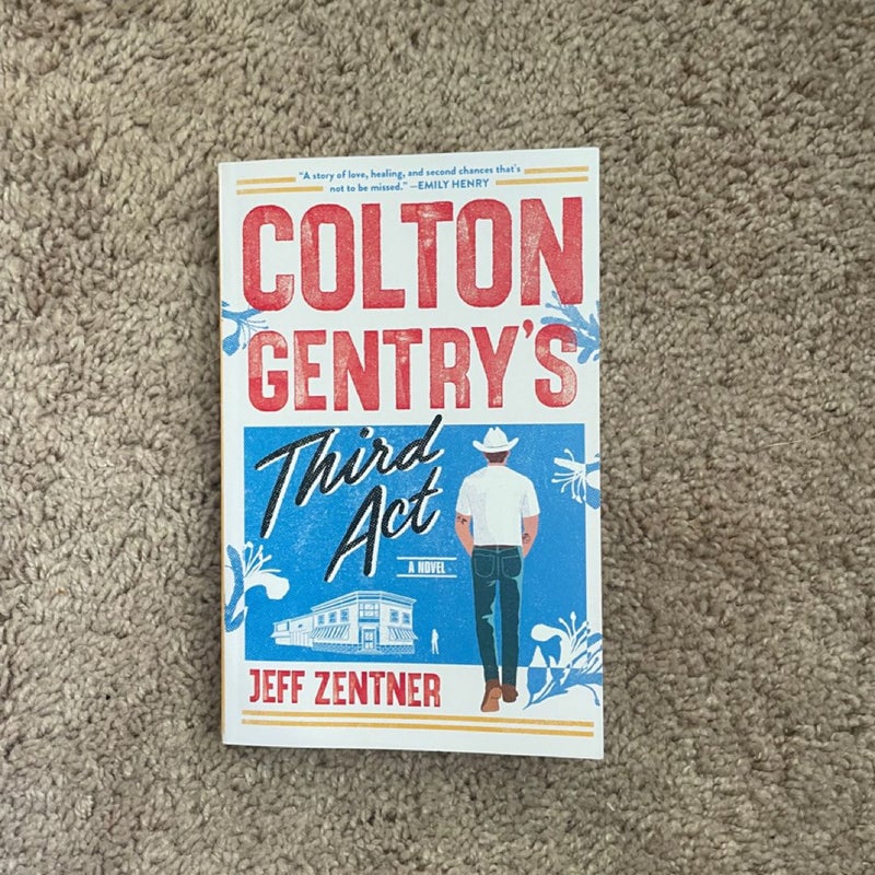 Colton Gentry's Third Act