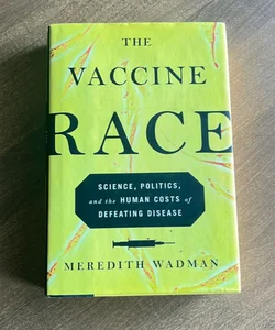 The Vaccine Race