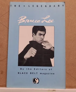 The Legendary Bruce Lee