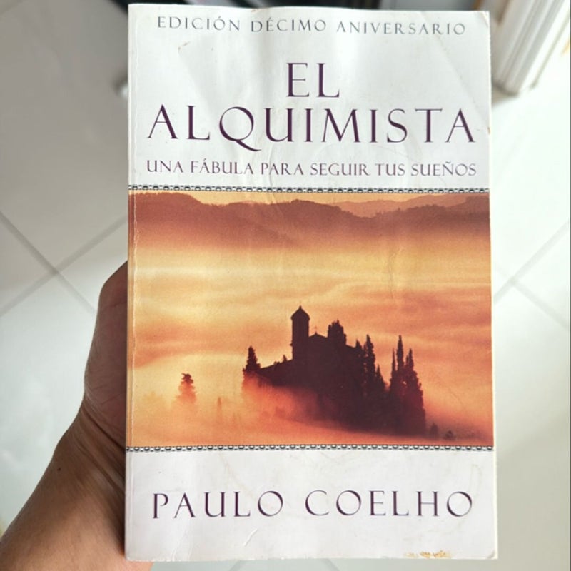 The Alchemist Alquimista (Spanish Edition)