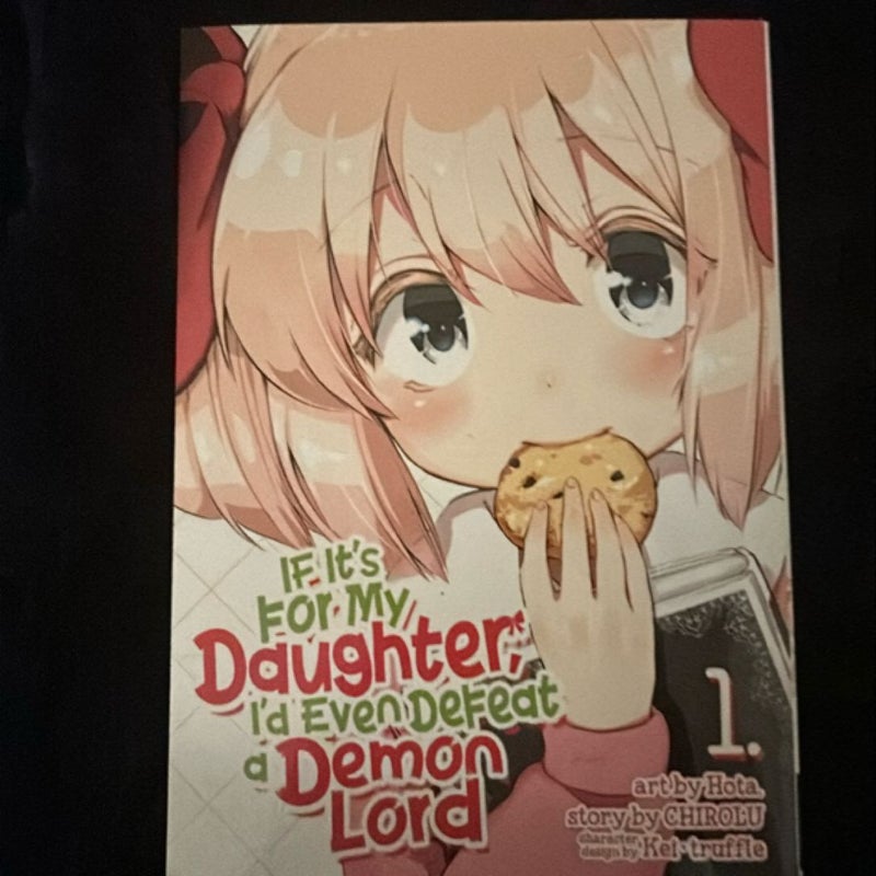 If It's for My Daughter, I'd Even Defeat a Demon Lord (Manga) Vol. 1