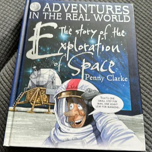The Story of the Exploration of Space