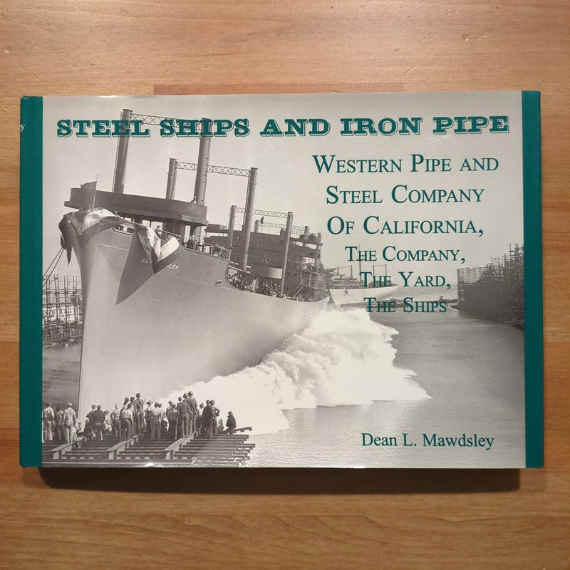 Steel Ships and Iron Pipe