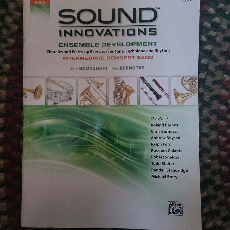 Sound Innovations for Concert Band -- Ensemble Development for Intermediate Concert Band