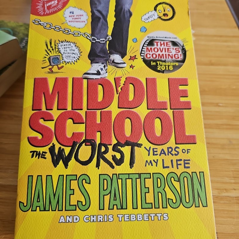 Middle School, the Worst Years of My Life