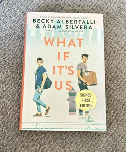 What If It's Us (Signed First Edition)