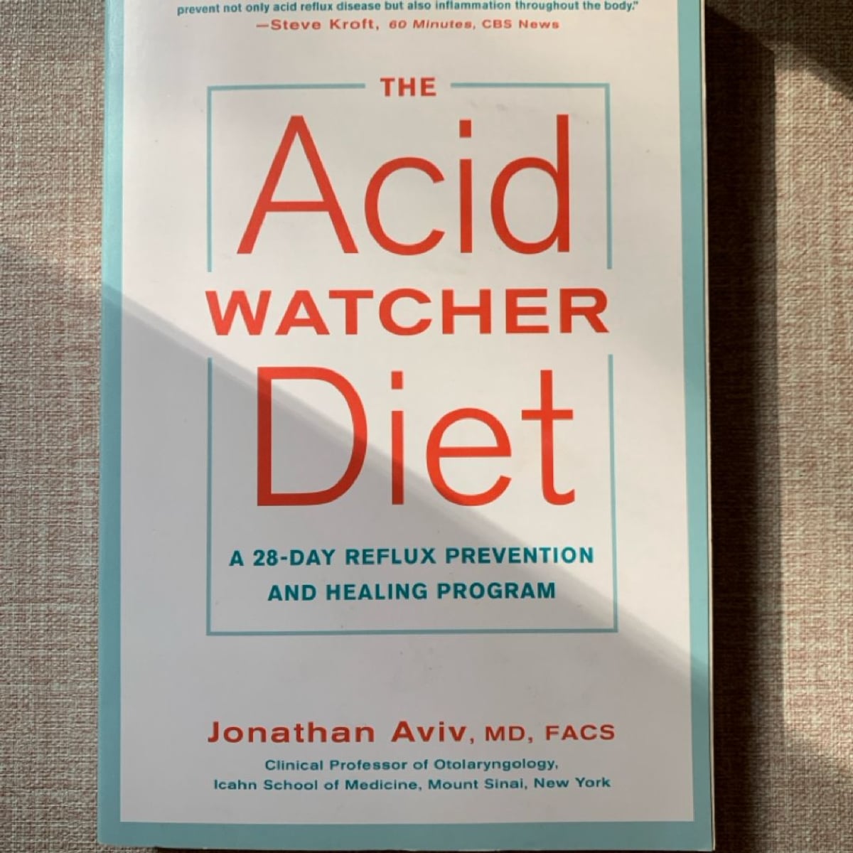 The Acid Watcher Diet by Jonathan Aviv