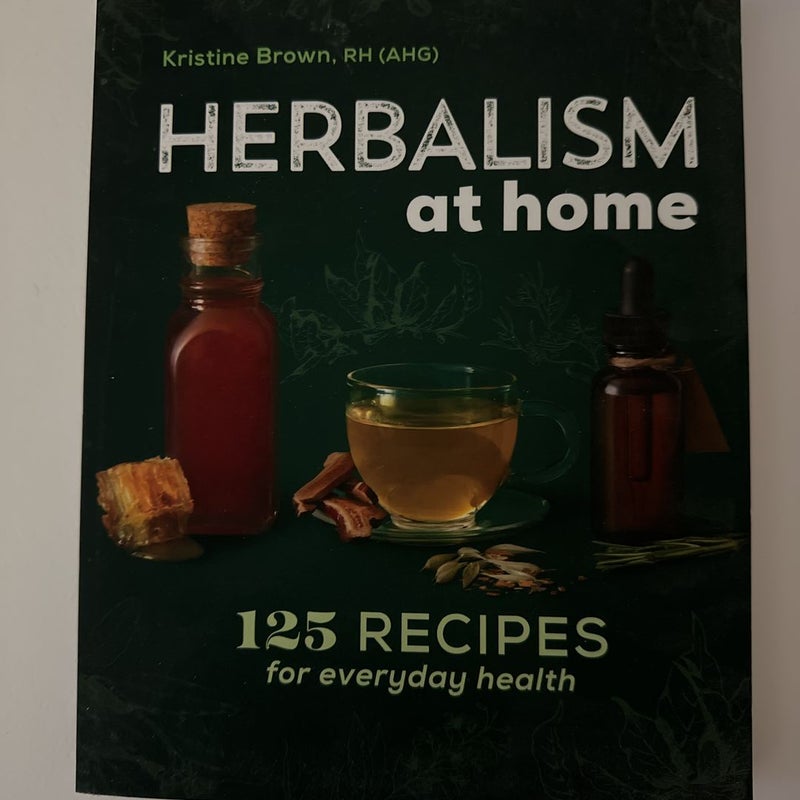 Herbalism at Home