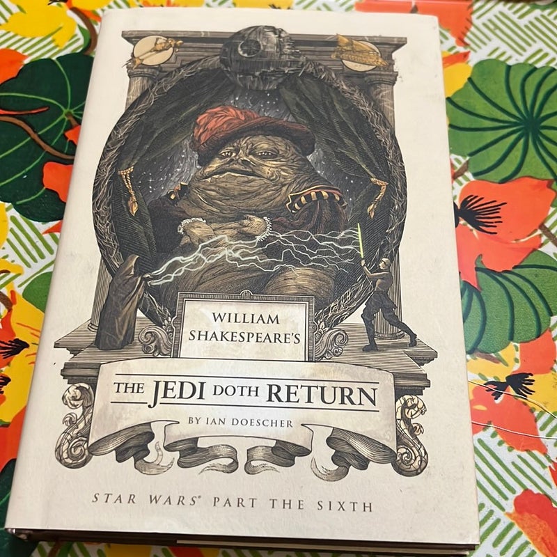 William Shakespeare's the Jedi Doth Return