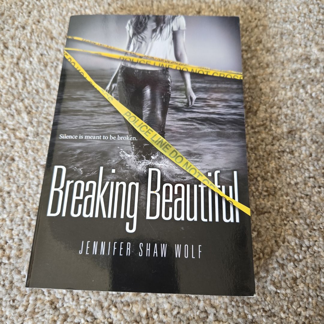 Breaking Beautiful