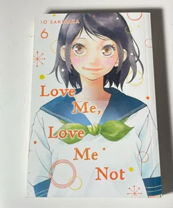 Love Me, Love Me Not, Vol. 6
