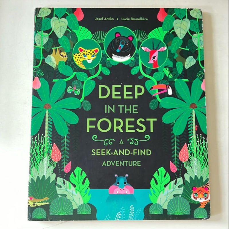 Deep in the Forest