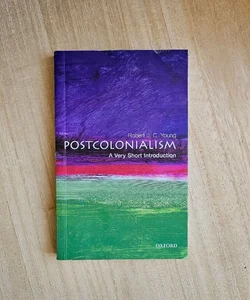 Postcolonialism: a Very Short Introduction