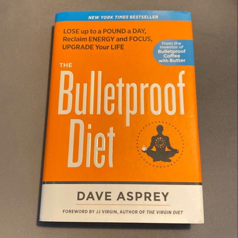 The Bulletproof Diet