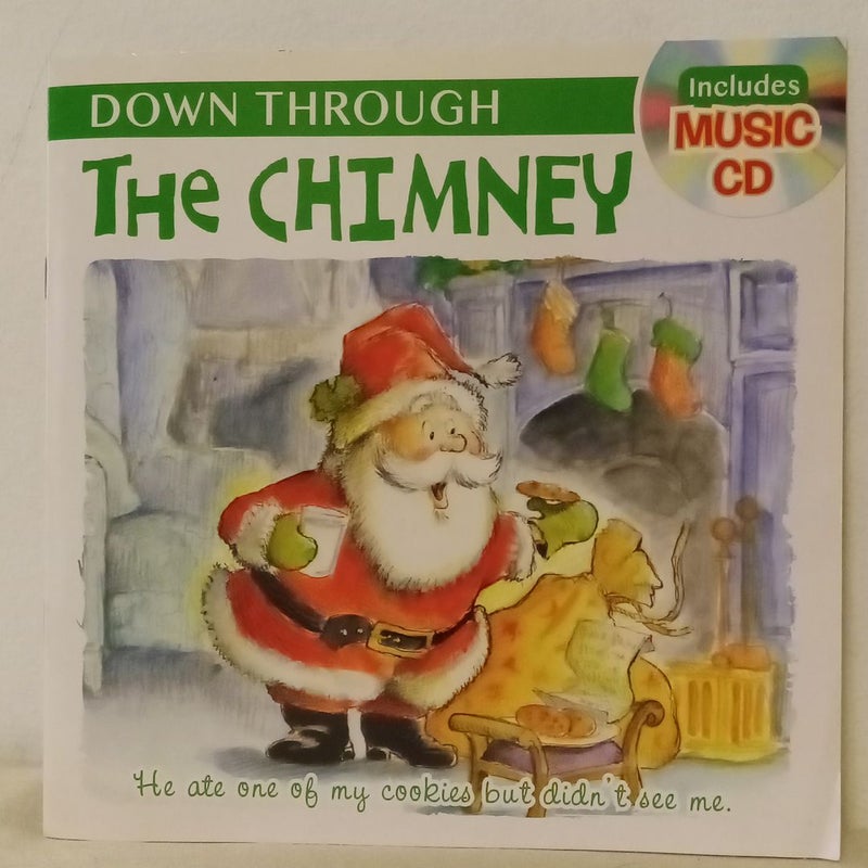 Down Through the Chimney 