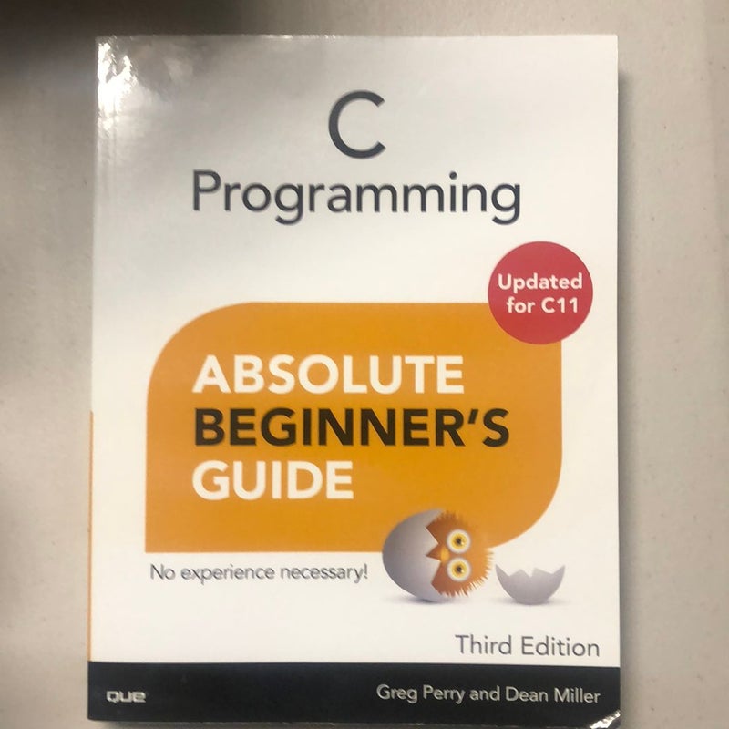 C Programming Absolute Beginner's Guide