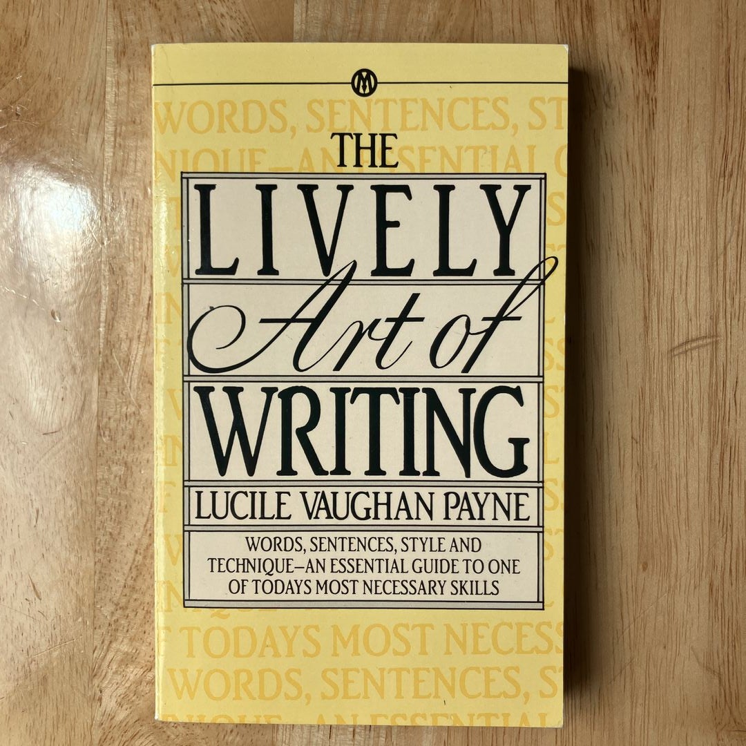 The Lively Art Of Writing By Lucile Vaughan Payne, Paperback | Pangobooks