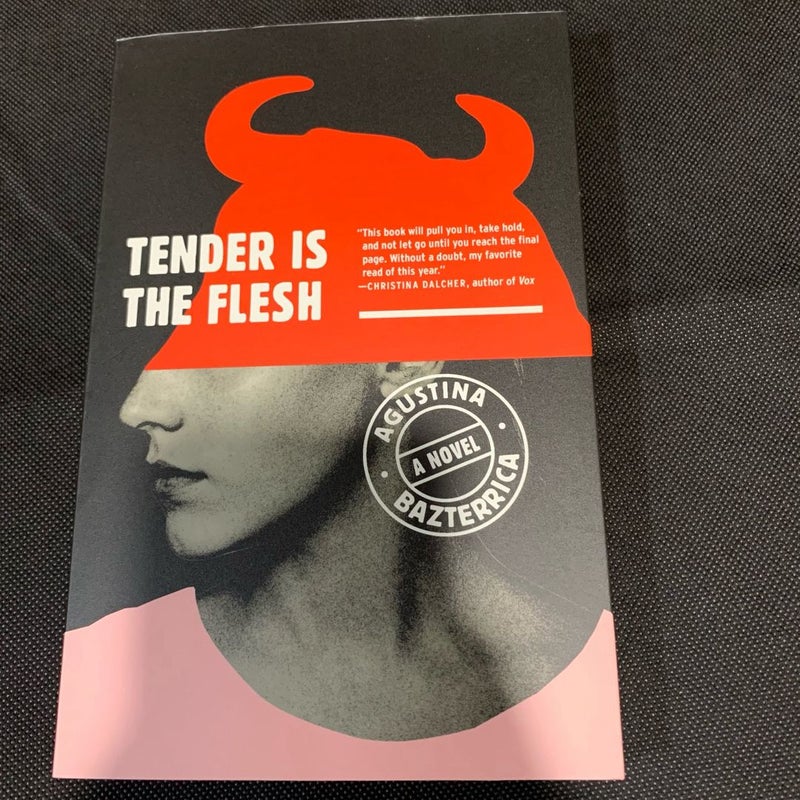 Tender Is the Flesh