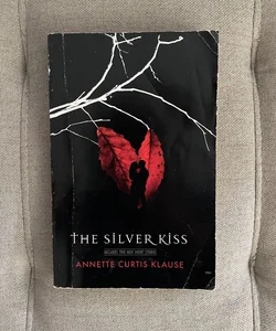 The Silver Kiss