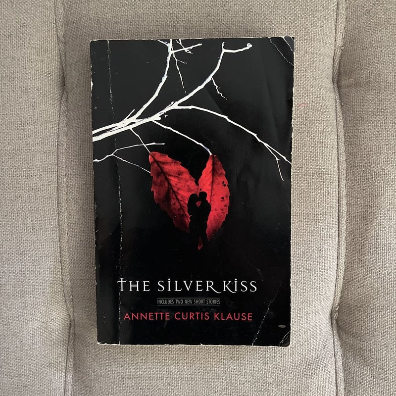 The Silver Kiss