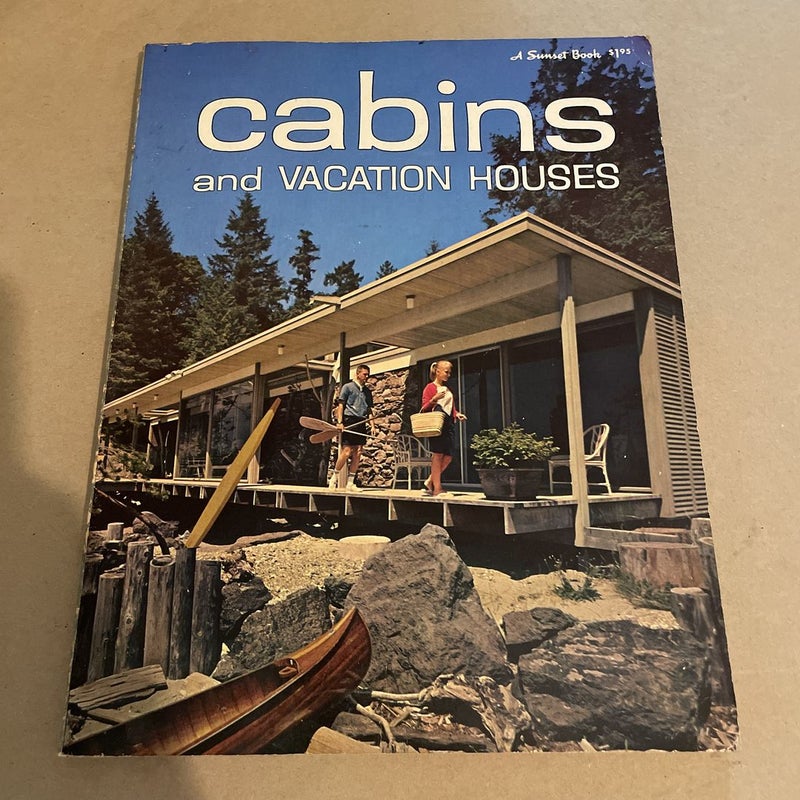 Cabins and Vacation Houses 