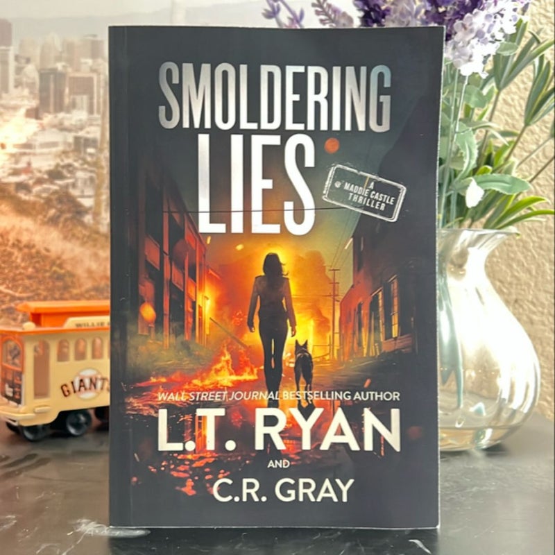 Smoldering Lies