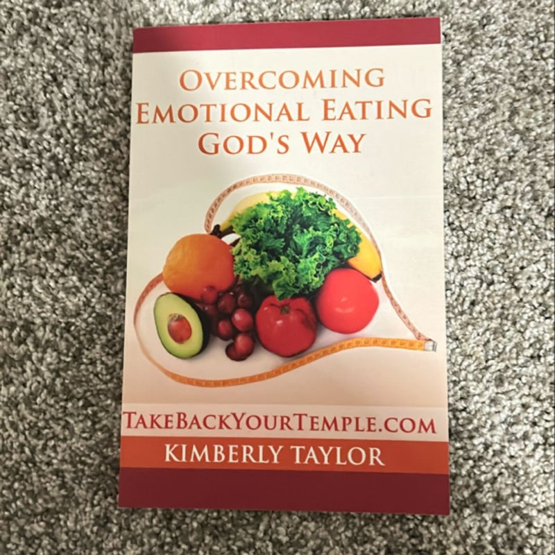 Overcoming Emotional Eating God's Way