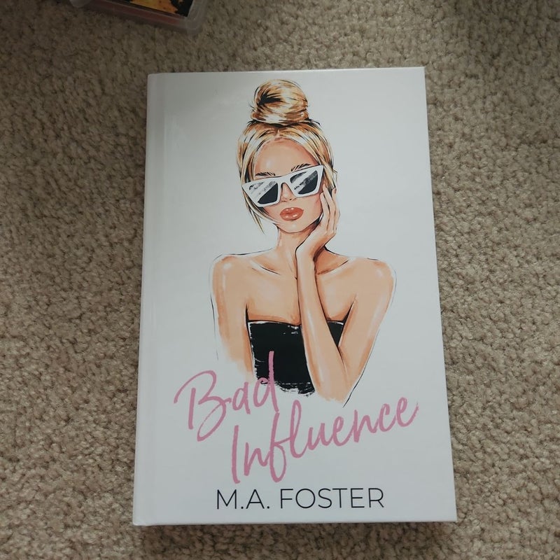 Mr. Bad Influence  **signed