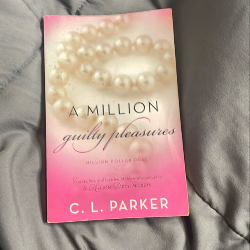 A Million Guilty Pleasures