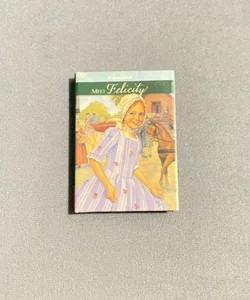 Meet Felicity (Mini Book)